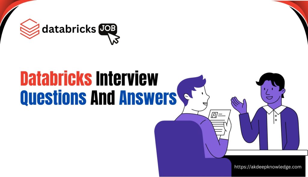 Databricks Interview Questions And Answers