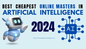 Cheapest Online Masters in Artificial Intelligence