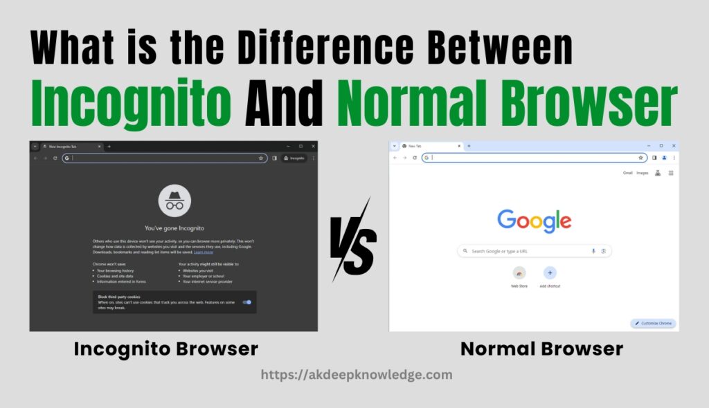 difference between incognito and normal browser